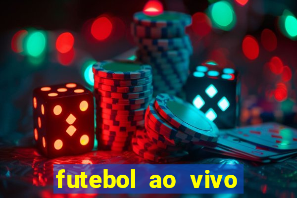 futebol ao vivo sem travar